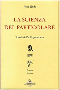 La scienza del particolare - Librerie.coop