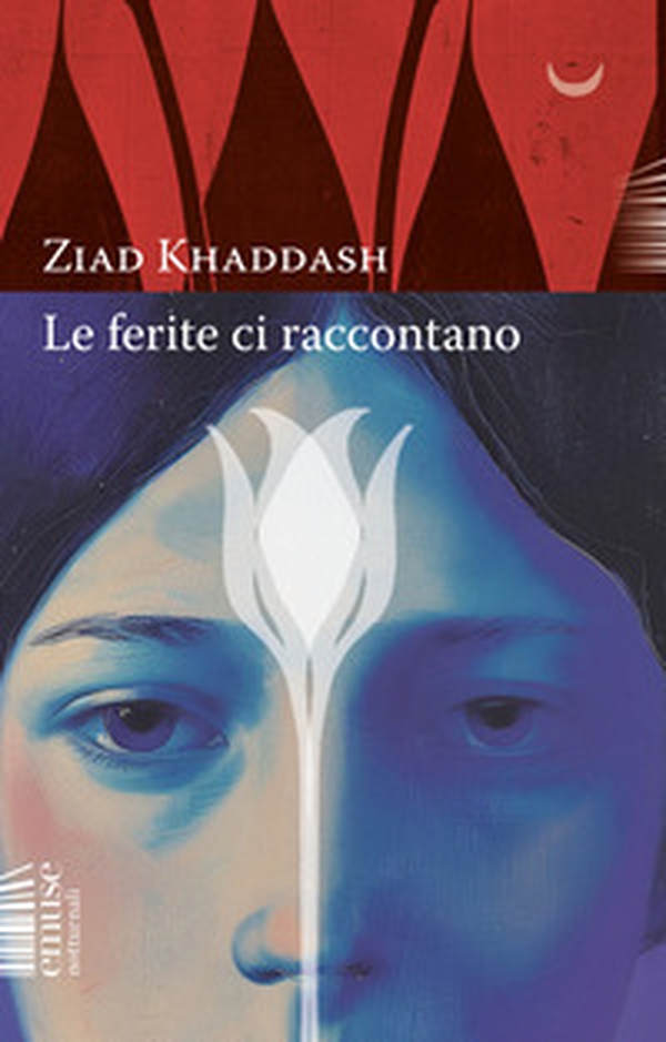 Le ferite ci raccontano - Librerie.coop Le ferite ci raccontano - Librerie.coop