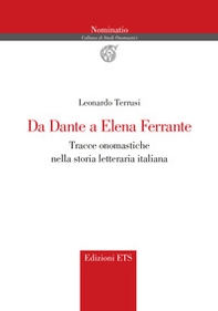Da Dante a Elena Ferrante. Tracce onomastiche nella storia letteraria italiana - Librerie.coop