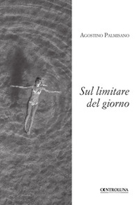 Sul limitare del giorno - Librerie.coop Sul limitare del giorno - Librerie.coop