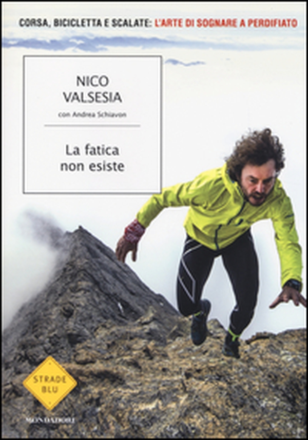 La fatica non esiste - Librerie.coop La fatica non esiste - Librerie.coop