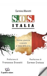 S.O.S Italia. Politica, giustizia e società ai tempi della crisi - Librerie.coop