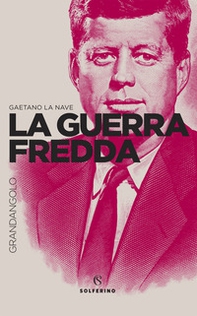 La Guerra fredda - Librerie.coop