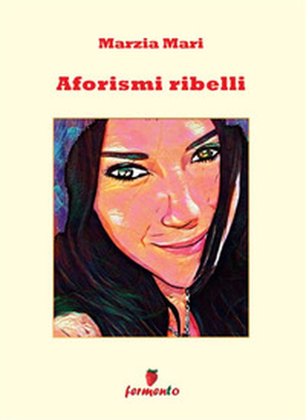 Aforismi ribelli - Librerie.coop