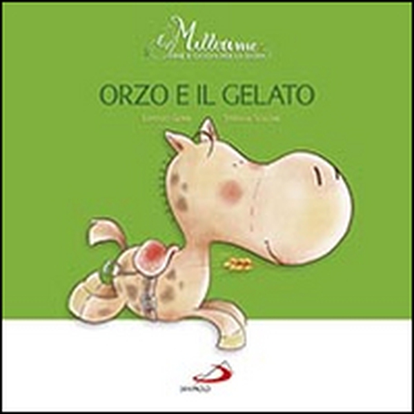 Orzo e il gelato. Millerime - Librerie.coop Orzo e il gelato. Millerime - Librerie.coop