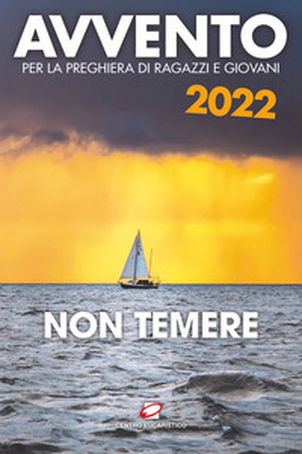 Avvento 2022. Non temere - Librerie.coop Avvento 2022. Non temere - Librerie.coop