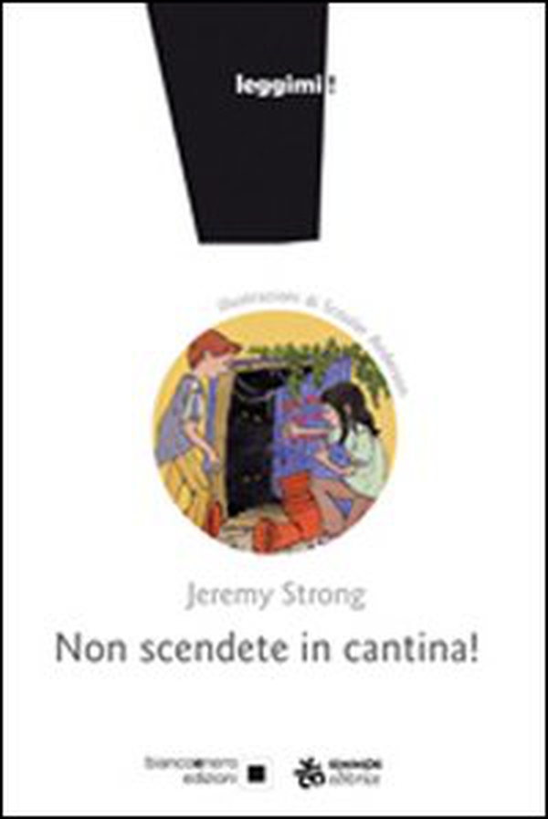 Non scendete in cantina! - Librerie.coop Non scendete in cantina! - Librerie.coop