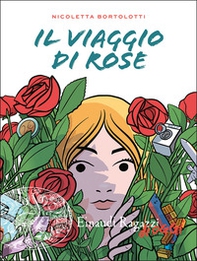 Il viaggio di Rose - Librerie.coop