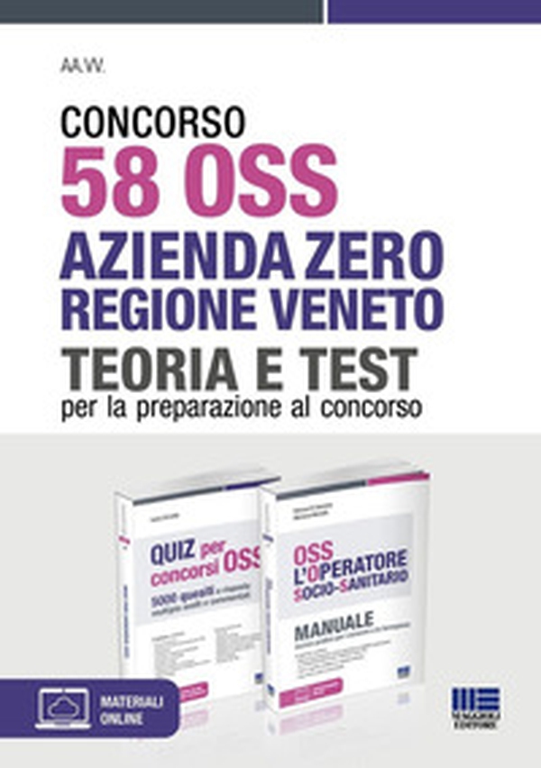 Concorso 58 OSS Azienda Zero Regione Veneto. Kit. Teoria e test per la preparazione al concorso - Librerie.coop Concorso 58 OSS Azienda Zero Regione Veneto. Kit. Teoria e test per la preparazione al concorso - Librerie.coop
