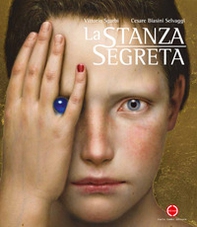 La stanza segreta. Capolavori della figurazione contemporanea dalla Collezione Massimo Caggiano - Librerie.coop