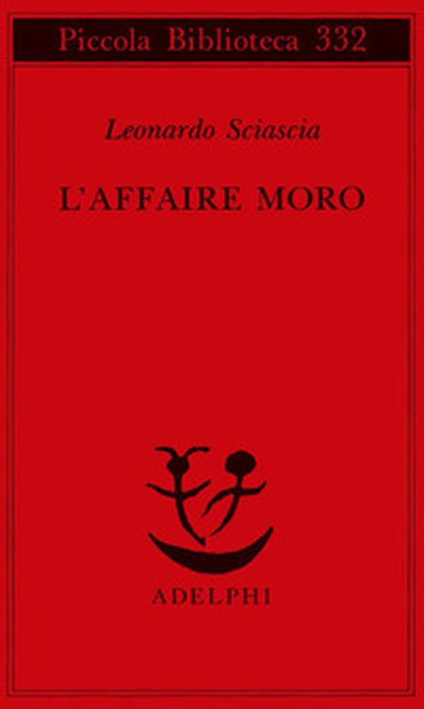 L'affaire Moro - Librerie.coop L'affaire Moro - Librerie.coop