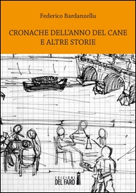 Cronache dell'anno del cane ed altre storie - Librerie.coop