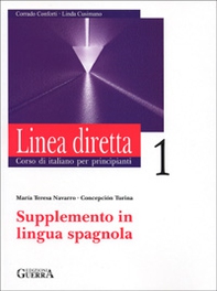 Linea diretta 1. Corso di italiano per principianti. Supplemento in lingua spagnola - Librerie.coop
