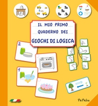 Il mio primo quaderno dei giochi di logica - Librerie.coop