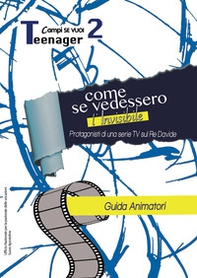 Come se vedessimo l'invisibile. Guida al campo - Librerie.coop