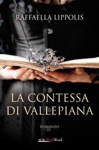 La contessa di Vallepiana - Librerie.coop La contessa di Vallepiana - Librerie.coop