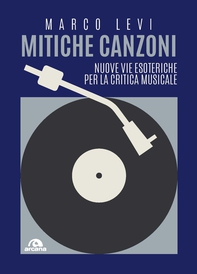 Mitiche canzoni - Librerie.coop