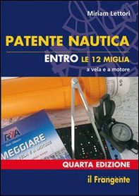 Patente nautica entro le 12 miglia a vela e a motore - Librerie.coop