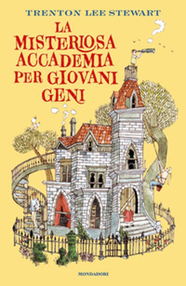 La misteriosa accademia per giovani geni - Librerie.coop La misteriosa accademia per giovani geni - Librerie.coop