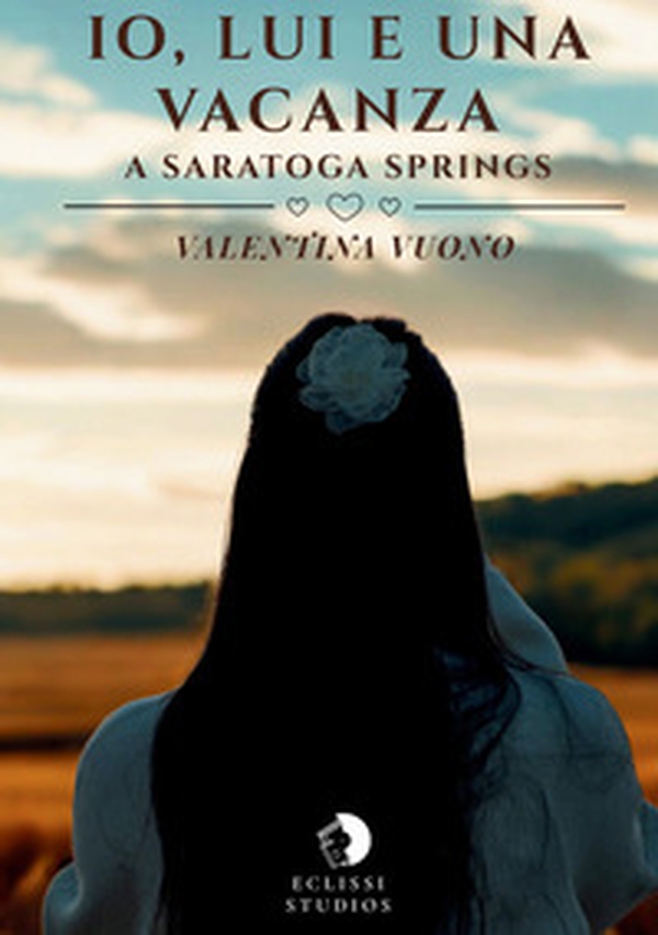 Io, lui e una vacanza a Saratoga Springs - Librerie.coop