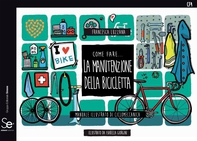 Come fare... la manutenzione della bicicletta - Librerie.coop