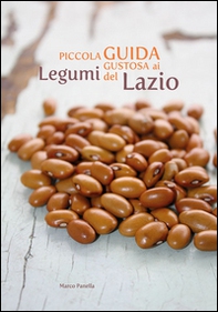 Piccola guida gustosa ai legumi del Lazio - Librerie.coop