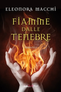 Fiamme dalle tenebre - Librerie.coop