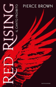 Red Rising - 1. (versione italiana) - Librerie.coop Red Rising - 1. (versione italiana) - Librerie.coop