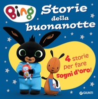 Bing. Storie della buonanotte - Librerie.coop