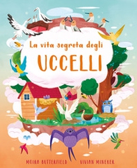 La vita segreta degli uccelli - Librerie.coop