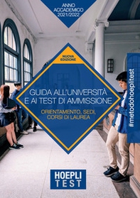 Hoepli test. Guida all'Università e ai test di ammissione. Anno Accademico 2021/2022 - Librerie.coop Hoepli test. Guida all'Università e ai test di ammissione. Anno Accademico 2021/2022 - Librerie.coop