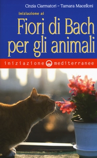 Iniziazione ai fiori di Bach per gli animali - Librerie.coop