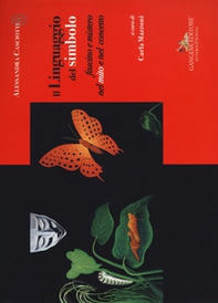 Alessandra Casciotti. Il Linguaggio del simbolo. Fascino e mistero nel mito e nel concetto - Librerie.coop Alessandra Casciotti. Il Linguaggio del simbolo. Fascino e mistero nel mito e nel concetto - Librerie.coop