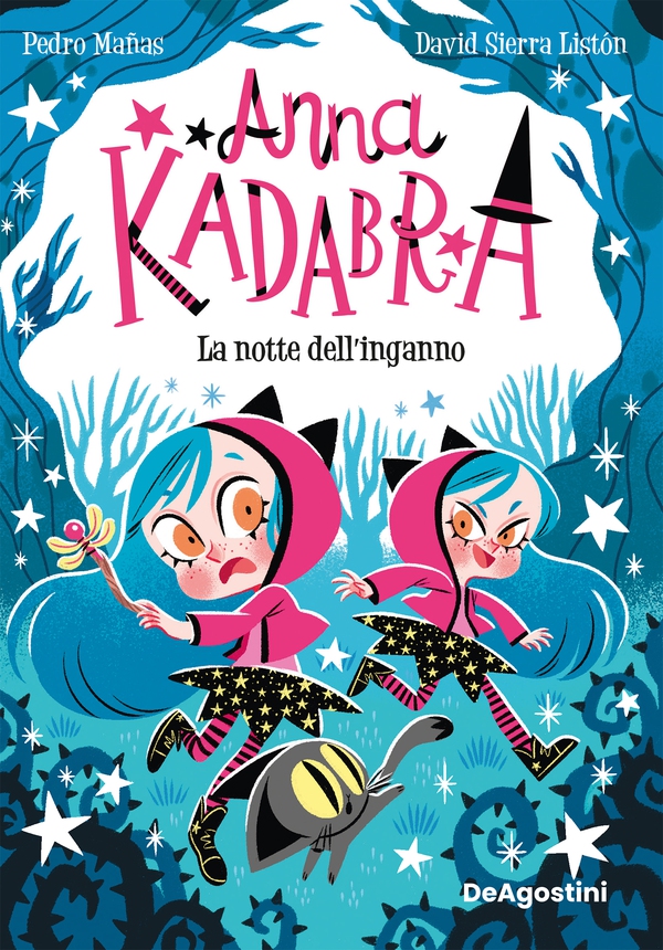 Anna Kadabra. La notte dell'inganno - Librerie.coop
