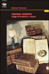 L'opera scritta. Saggi di intelletto e amore - Librerie.coop