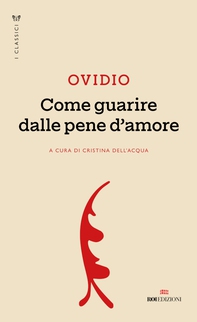 Come guarire dalle pene d’amore - Librerie.coop