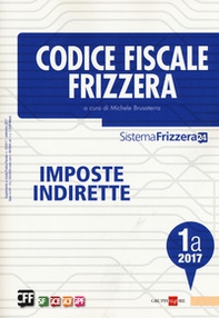 Codice fiscale Frizzera. Imposte indirette 2017 - Librerie.coop