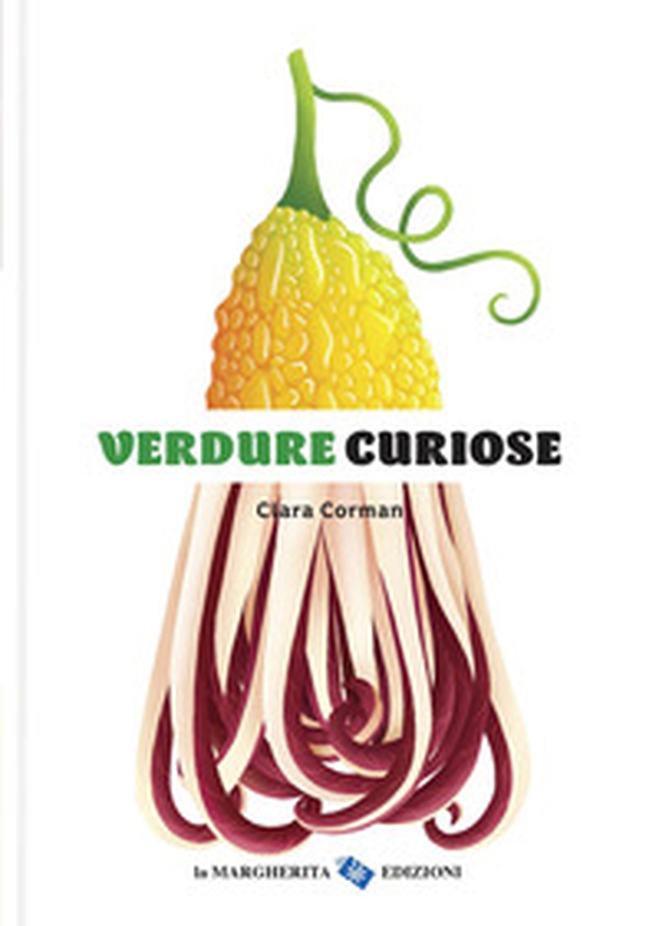 Verdure curiose - Librerie.coop