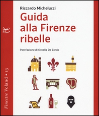 Guida alla Firenze ribelle - Librerie.coop
