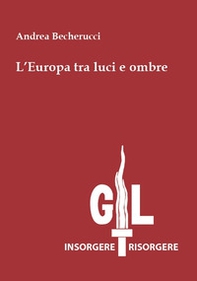L'Europa tra luci e ombre - Librerie.coop