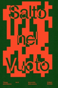 Salto nel vuoto. Arte al di là della materia - Librerie.coop Salto nel vuoto. Arte al di là della materia - Librerie.coop
