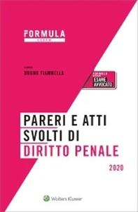 Pareri e atti svolti di diritto penale. Per l'esame di avvocato - Librerie.coop
