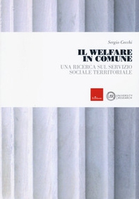 Il welfare in comune. Una ricerca sul servizio sociale territoriale - Librerie.coop