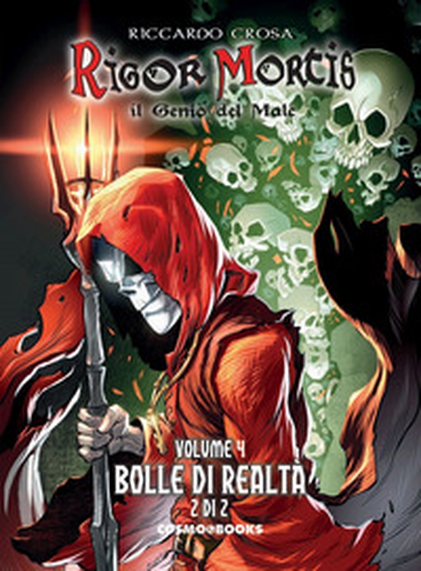 Rigor Mortis. Il genio del male - Vol. 4 - Librerie.coop Rigor Mortis. Il genio del male - Vol. 4 - Librerie.coop