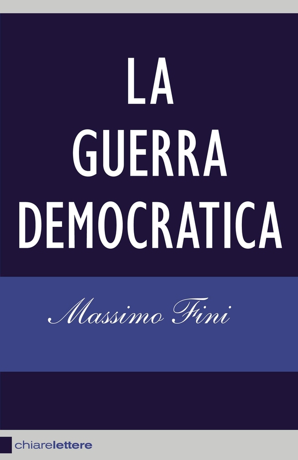 La guerra democratica - Librerie.coop La guerra democratica - Librerie.coop