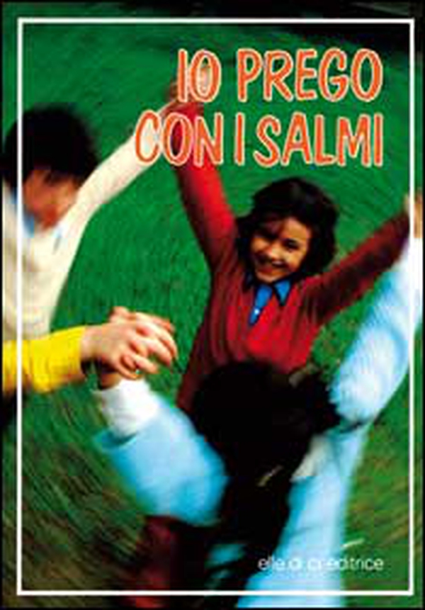 Io prego con i salmi - Librerie.coop Io prego con i salmi - Librerie.coop
