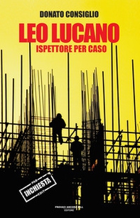 Leo Lucano. Ispettore per caso - Librerie.coop Leo Lucano. Ispettore per caso - Librerie.coop