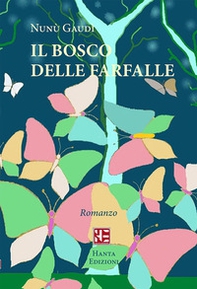 Il bosco delle farfalle - Librerie.coop