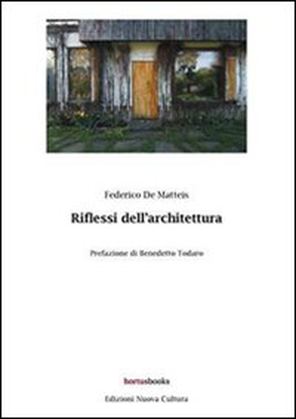 Riflessi dell'architettura - Librerie.coop Riflessi dell'architettura - Librerie.coop