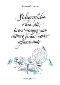 Stilografiche e non solo. Breve viaggio per entrare in un mondo affascinante - Librerie.coop Stilografiche e non solo. Breve viaggio per entrare in un mondo affascinante - Librerie.coop